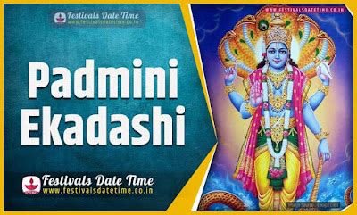 2022 Padmini Ekadashi Vrat Date and Time, 2022 Padmini Ekadashi ...