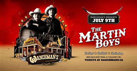 THE MARTIN BOYS LIVE AT RANCHMANS CALGARY, 9615 Macleod Trail SE ...