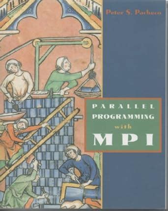 Parallel Programming with MPI : Pacheco, Peter: Amazon.in: Books