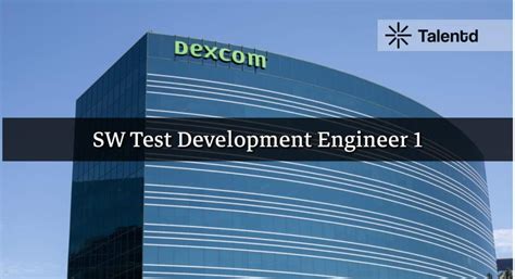Dexcom Corporation is hiring SW Test Development Engineer 1 | Remote ...