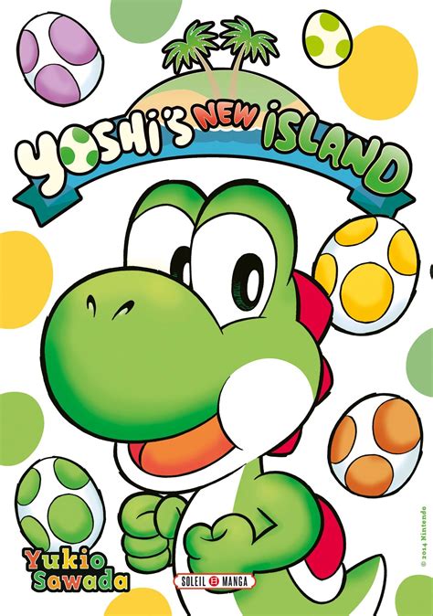 Yoshi's New Island (Shōnen, Kodomo) – Résumé tome complet : | ShoShoSein