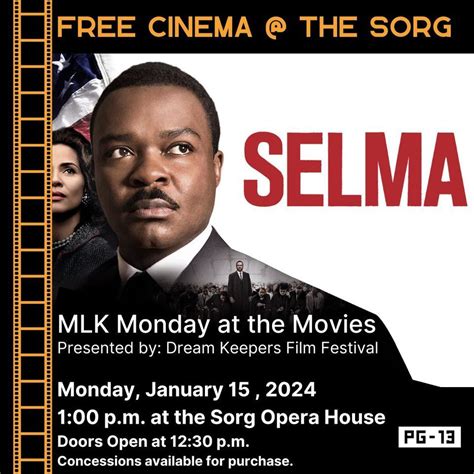 MLK Monday at the Movies, Sorg Opera House, Middletown, 15 January 2024 ...