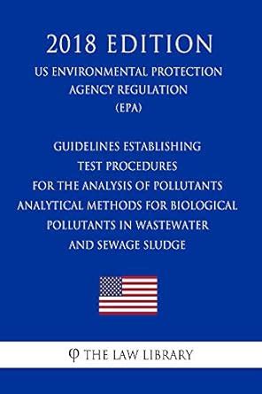 Guidelines Establishing Test Procedures for the Analysis of Pollutants ...