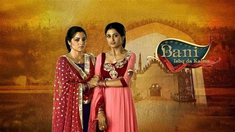 Watch Bani - Ishq Da Kalma TV Show Latest Episodes Online at Airtel ...