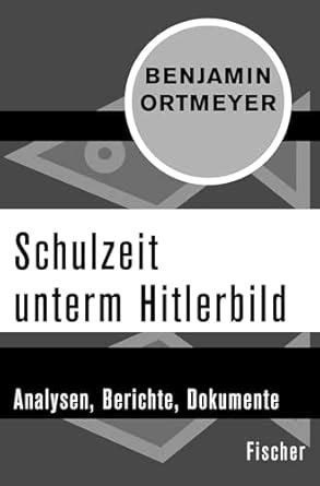 Amazon.in: Buy Schulzeit unterm Hitlerbild: Analysen, Berichte ...