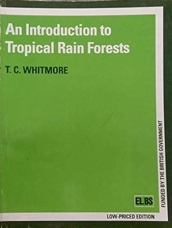 An Introduction to Tropical Rain Forests : Amazon.in: Books