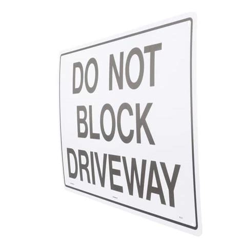 Buy 18 in. x 12 in. Do Not Block Driveway Sign Printed on More Durable ...