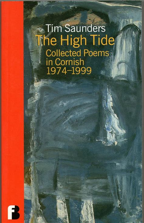 Buy The High Tide: Collected Poems in Cornish 1974-1999 (Modern Cornish ...