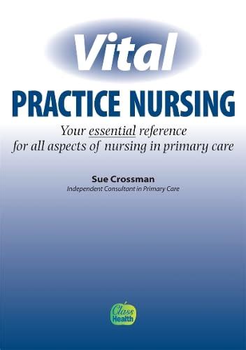 Buy Vital Practice Nursing: Your Essential Reference for All Aspects of ...