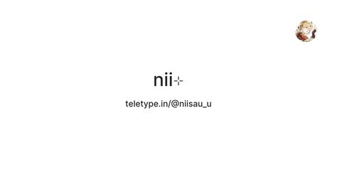 nii⊹ — Teletype
