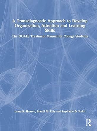 Buy A Transdiagnostic Approach to Develop Organization, Attention and ...