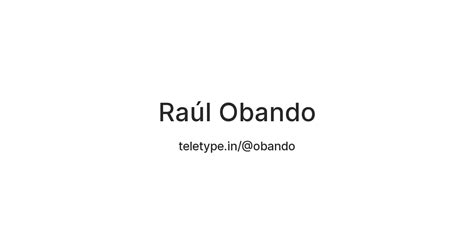 Raúl Obando — Teletype