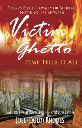 Buy Victim of the Ghetto: Time Tells It All Book Online at Low Prices ...