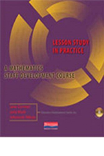 Buy Lesson Study in Practice: A Mathematics Staff Development Course ...