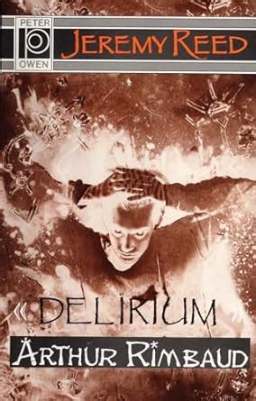 Buy Delirium: Interpretation of Arthur Rimbaud Book Online at Low ...