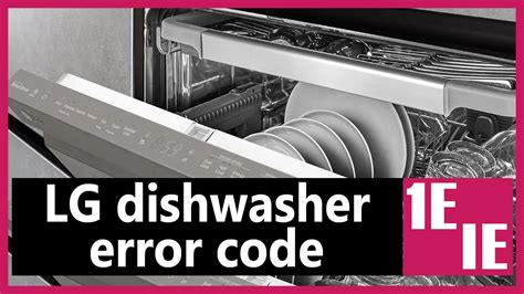 Image result for LG Dishwasher Error Code 1E