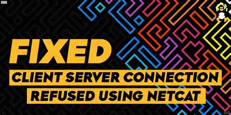 Image result for Netcat Connection Refused