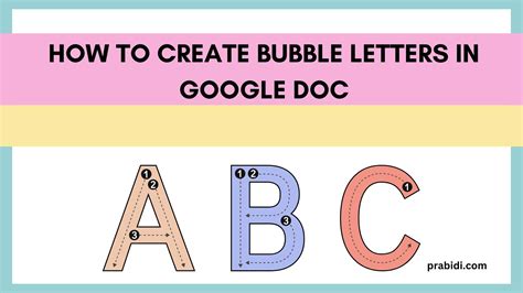 How to Create Bubble Letters in Google Docs: A Comprehensive Guide ...