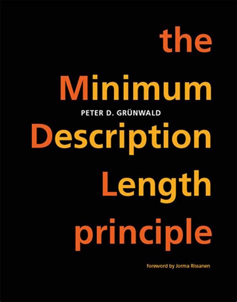 The Minimum Description Length Principle by Peter D. Grunwald - Penguin ...