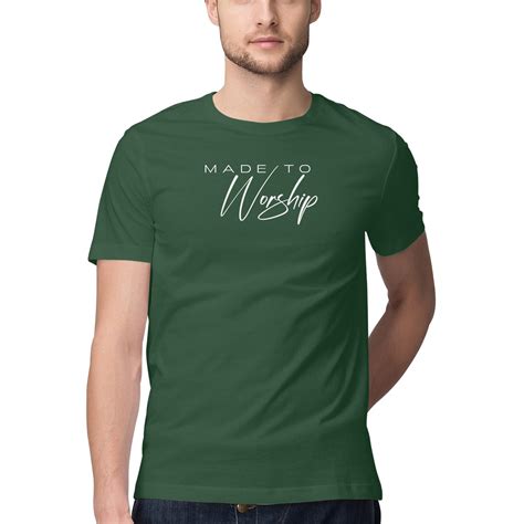 Made to Worship - Half Sleeve Round Neck Tshirt – Hazak