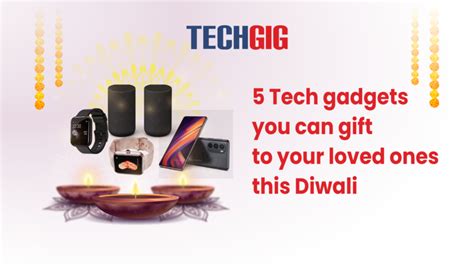 5 Tech gadgets you can gift to your loved ones this Diwali | TechGig