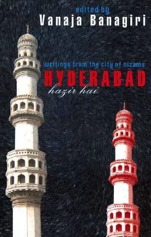Hyderabad Hazir Hai: Writings from the City of Nizams Buy Books online ...