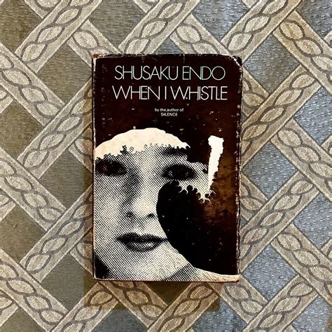 When I Whistle by Shusaku Endo, Hobbies & Toys, Books & Magazines ...