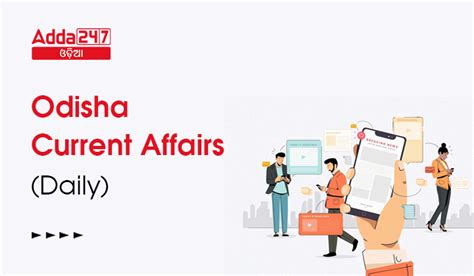 Odisha Current Affairs 2023 in Odia | Odisha GK Updates, News – Odia ...