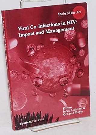 Buy Viral Co-infections in HIV: Impact and Management (State of the Art ...