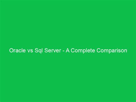 Image result for SQL Server vs Oracle
