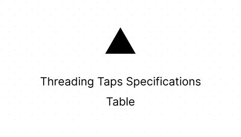 Threading Taps Specifications Table - Eezee