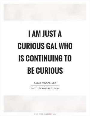 Curious Quotes | Curious Sayings | Curious Picture Quotes