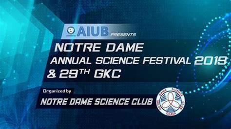 AIUB Presents Notre Dame Annual Science Festival 2019 & 29th GKC, Notre ...