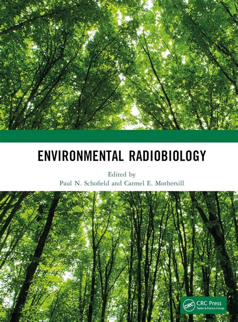 Environmental Radiobiology eBook : Schofield, Paul N., Mothersill ...