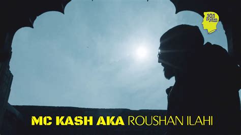 MC KASH AKA ROUSHAN ILAHI Full Movie Online - Watch HD Movies on Airtel ...