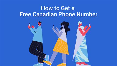 How to get a free Canadian phone number - Remitbee