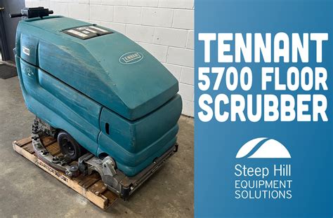 Used Tennant 5700 Floor Scrubber for Sale at Steep Hill Equipment Solutions