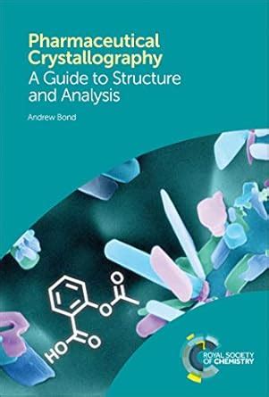 Pharmaceutical Crystallography: A Guide to Structure and Analysis eBook ...