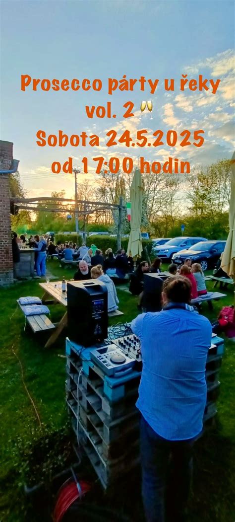 Prosecco párty u řeky vol. 2 ?, Na Vyhlídce 242, Plzeň, Plzen, 24 May ...