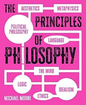 The Principles of Philosophy eBook : Moore, Michael: Amazon.in: Kindle ...