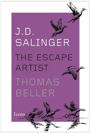 J.D. Salinger: The Escape Artist (Icons) eBook : Beller, Thomas: Amazon ...