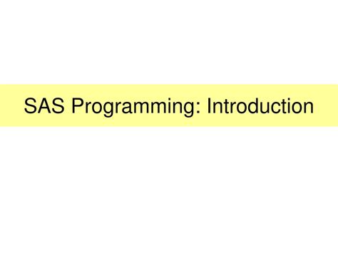 Image result for Session 2 Introduction to SAS & Base SAS Programming