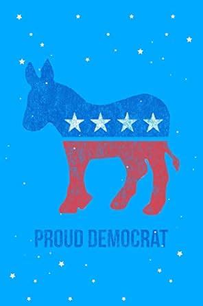 Vintage Proud Democrat Journal Notebook: Blank Lined Ruled for Writing ...