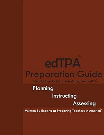 Buy Edtpa Preparation Guide: Step by Step Guide for Edtpa Book Online ...