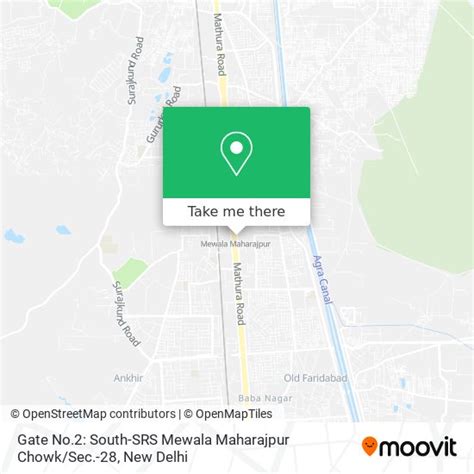 How to get to Gate No.2: South-SRS Mewala Maharajpur Chowk / Sec.-28 in ...