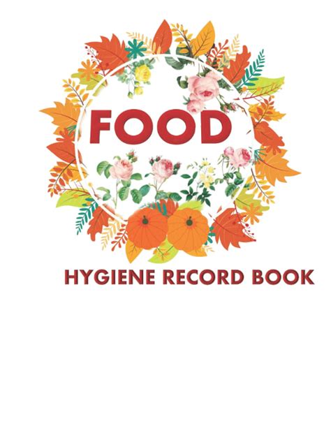 Buy Food Hygiene Record Book: For Commercial Kitchens And Food ...