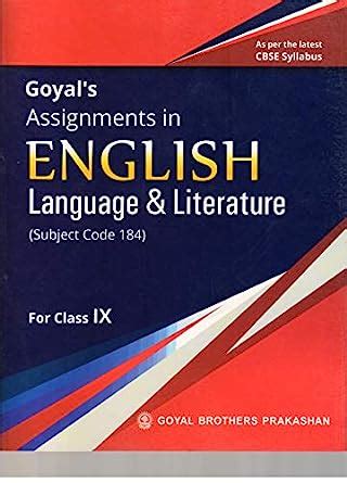 Goyals Assignments In English Language & Literature For Class IX ...