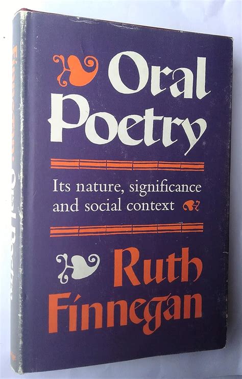 Buy Oral Poetry: Its Nature, Significance and Social Context Book ...
