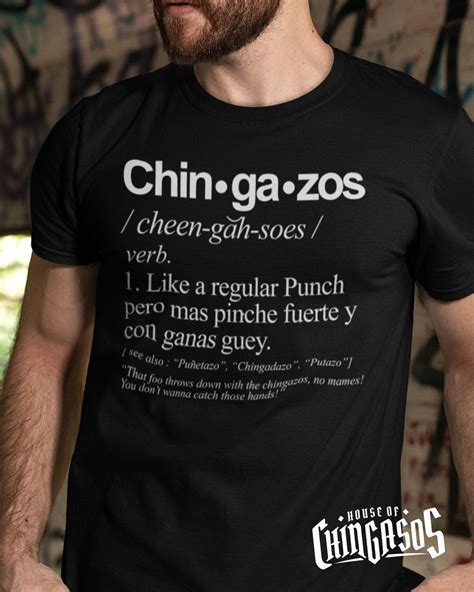 Chingazos Definition T-Shirt – House Of Chingasos