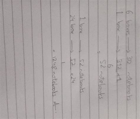 6 boxes have 312 notebooks . How many notebooks are there in 24 such ...